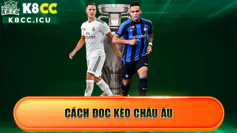 cách đọc kèo châu Âu