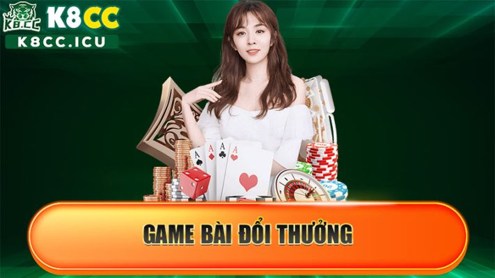 Game bài đổi thưởng