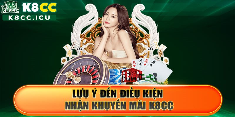 Lưu ý khi tham gia khuyến mãi nạp tiền lần 2 tại K8CC