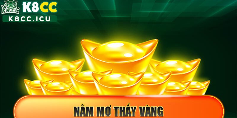 nằm mơ thấy vàng