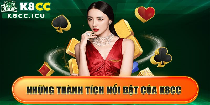 Những thành tích nổi bật của K8CC