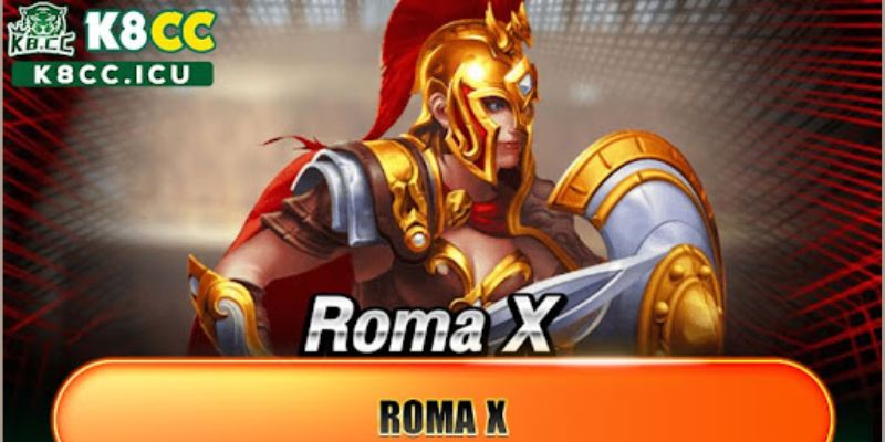 Roma X game Nổ hũ có đồ họa 3D sống động